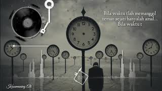 Download lagu Status WhatsApp - Bila Waktu Tlah Berakhir mp3