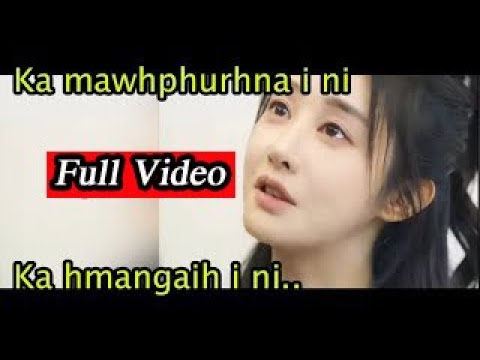 Ka mawhphurhna i ni | Full Video