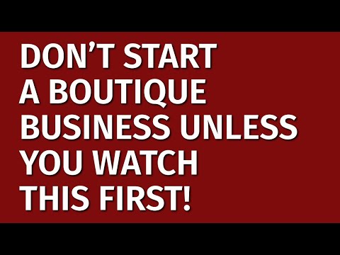 , title : 'How to Start a Boutique Business in 2023 | Free Boutique Business Plan Included | Business Ideas'