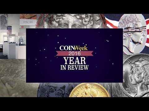 CoinWeek: 2016 Year in Review 4K Video - The Year's Top Coin Stories