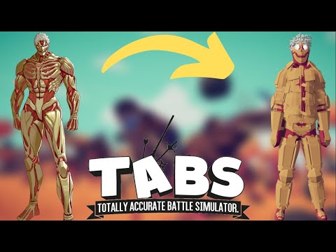 How to make The Armored Titan in TABS