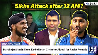 Harbhajan Singh Slams Ex-Pakistan Cricketer Akmal for Racist Remark