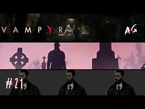 VAMPYR Pt. 21 - "Who Attacked the Hospital?" | Ayo Ghost