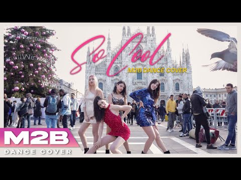 [KPOP IN PUBLIC THROWBACK]  SISTAR (씨스타) _ So Cool Dance Cover - M2B [Collab]