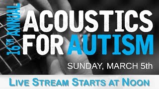 16th Annual Acoustics for Autism Promo - March 5, 2023