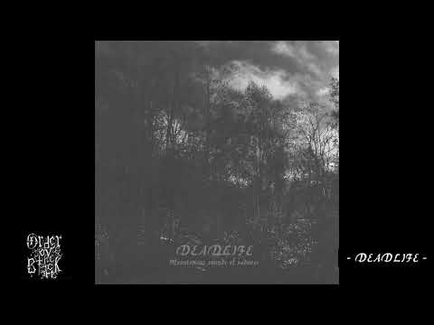 Deadlife - Monotonous Sounds of Sadness (full album, 2019)