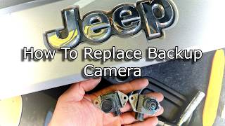How to Replace a Blurry Backup Camera on Jeep Grand Cherokee WK2 (2011–2021)