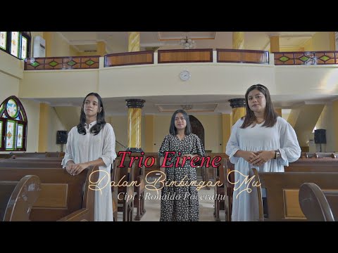 Trio Eirene - Dalam Bimbingan mu - Lagu rohani paling poluler 2023
