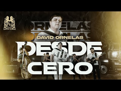 David Ornelas - Desde Cero [Official Video]