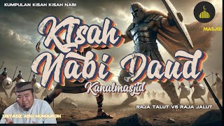Download lagu Perjalanan Kisah Nabi Daud - Ustadz Abu Humairoh mp3