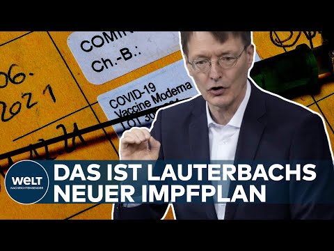 KARL LAUTERBACH: So will der Gesundheitsminister jetzt die Corona-Impfkampagne ankurbeln