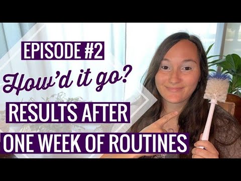 ONE WEEK OF ROUTINES! | HOUSE UNDER CONTROL - EPISODE #2