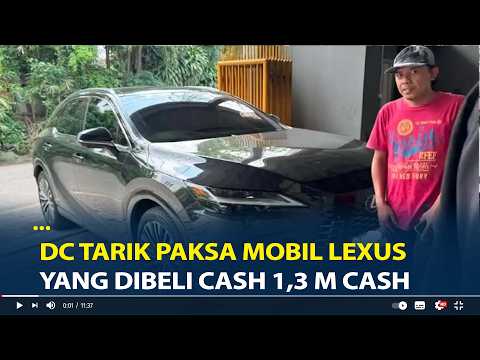 Ulah Debt Collector Tarik Paksa Mobil Lexus yang Dibeli Cash 1,3 M Cash, Pemilik Lapor Polisi