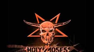 Holy Moses - Too Drunk To Fuck