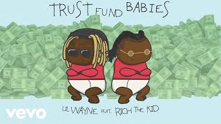 Lil Wayne, Rich The Kid - Still (Audio)
