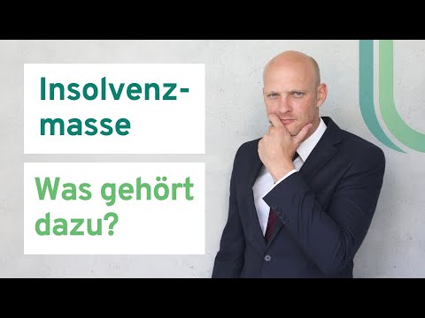 Insolvenzmasse - Was gehört dazu? // Insolvenz anmelden, Schulden abbauen