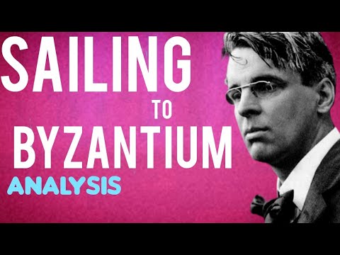 Sailing to Byzantium by W.B. Yeats Analysis, Meaning Explained Review, Summary