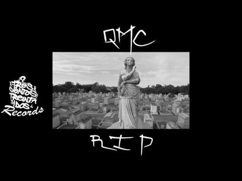 QMC - R.I.P.
