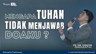 Download lagu MENGAPA TUHAN TIDAK MENJAWAB DOAKU? I Khotbah Ps. Dr. Gideon Simanjuntak mp3