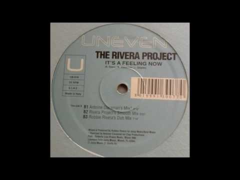 The Rivera Project ‎- It's A Feeling Now (Antoine Clamaran's Mix) (2000)