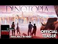 Dinotopia Official Teaser Hindi Dubbed Full Movie Streaming Now On Mastani App