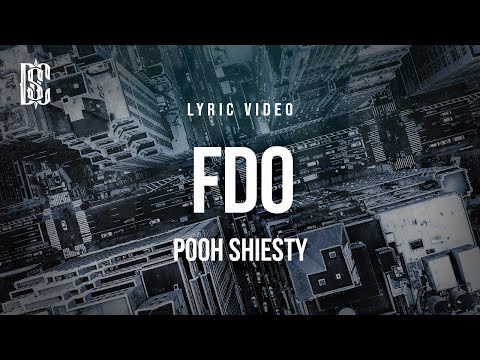 Pooh Shiesty - FDO | Lyrics