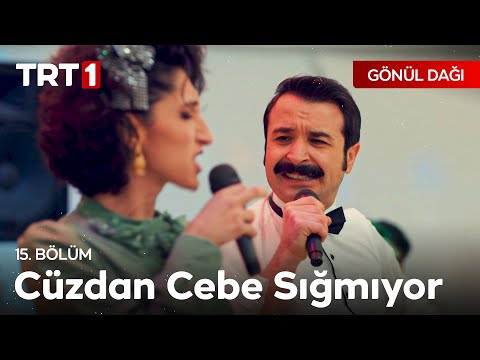 Selami & Keriman - Cüzdan Cebe Sığmıyor - Gönül Dağı 15. Bölüm