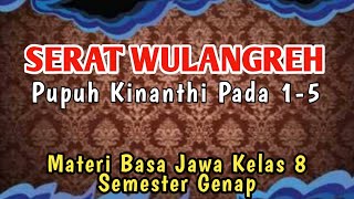 Download lagu Tembang Kinanthi || Serat Wulangreh Pupuh Kinanthi, Pada 1 - 5 || Materi Basa Jawa Kelas 8 mp3