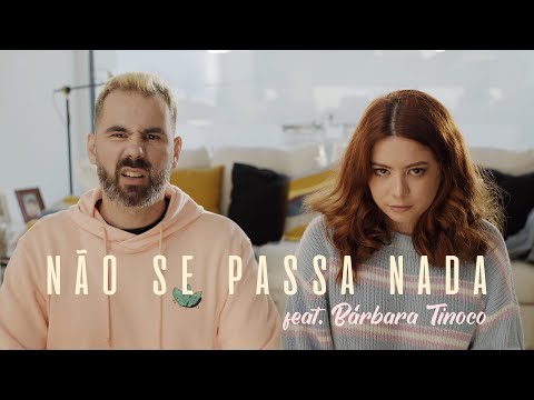 GANDIM - Não Se Passa Nada (feat. Bárbara Tinoco)
