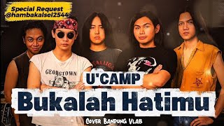 Download lagu U'CAMP - Bukalah Hatimu (New Version AI Cover) | Audio Jernih HQ mp3