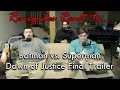 Renegades React To Batman Vs Superman Dawn Of Justice Final Trailer