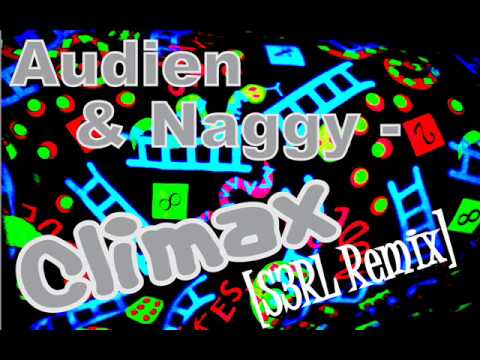 Audien & Naggy - Climax (S3RL Remix)