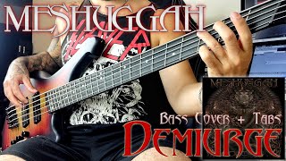 MESHUGGAH - Demiurge (Bass Cover + Tabs)