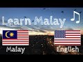 Learn Before Sleeping Malay Native Speaker With Music