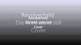 Revolverheld - Die Welt steht still - Cover