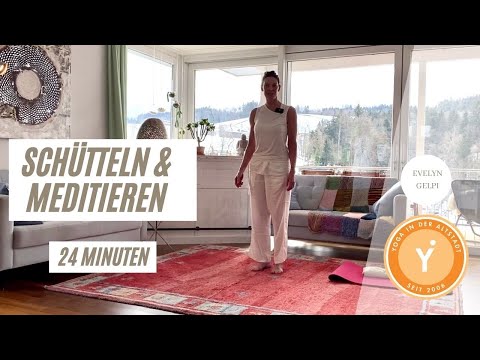 Yoga I Schütteln I Meditation