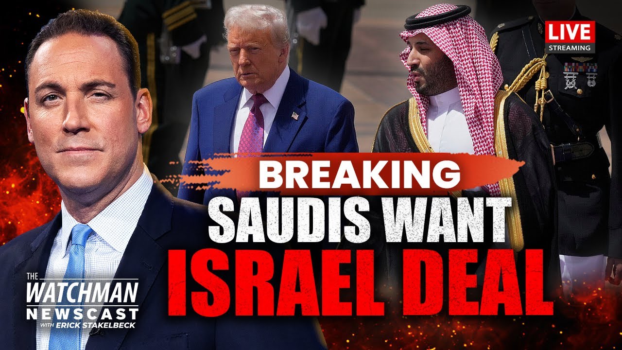 Saudi Arabia Vows Israel Deal CLOSE; Muslim Brotherhood BANNED in Texas | Watchman Newscast LIVE