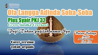 🔴Lirik Ofa Langga Adinda Soba2 + 🎵Syair PKJ 32/Cover Version Etnis Rote