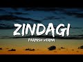 Parmish Verma - Zindagi (Lyrics)