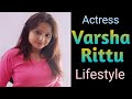 Varsha Rittu Lifestyle Age Biography Carrier Boyfriend