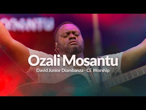 Ozali Mosantu , David - Junior DIAMBANZA, Abba Family Team & CE WORSHIP