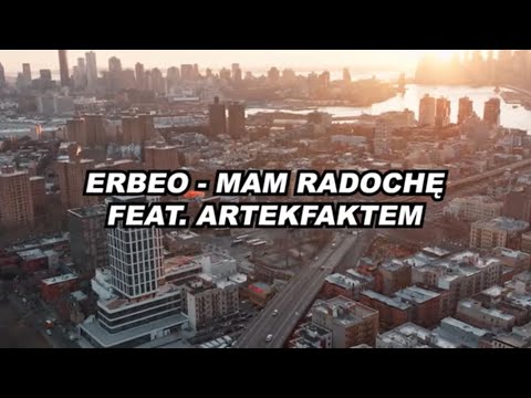 Erbeo - Mam radochę feat. Artekfaktem prod. Pavluz