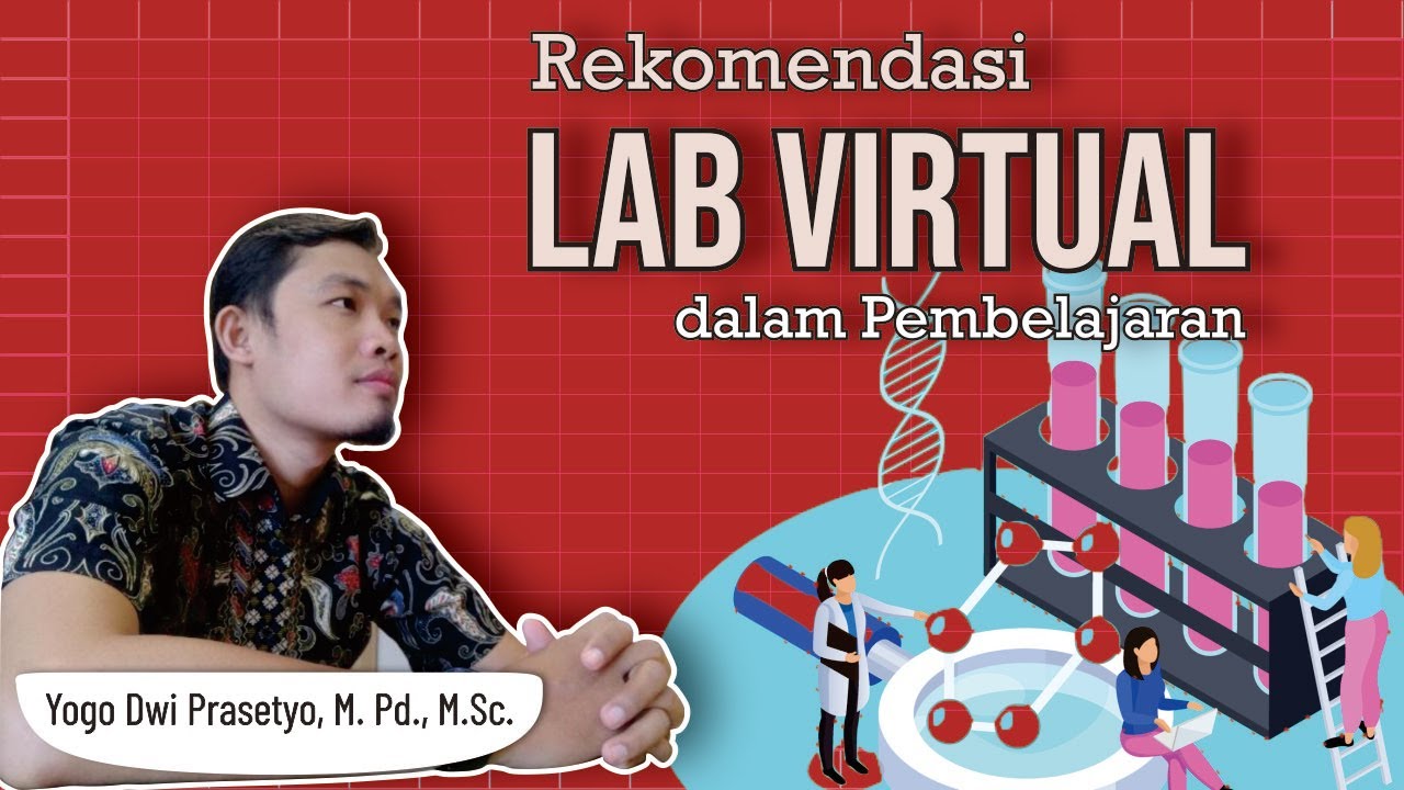 Tingkatkan Motivasi Peseta Didik Melalui Lab Virtual!
