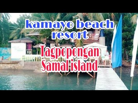 kamayo beach resort | Tagpopongan babak Samal island