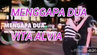 Download lagu Vita alvita mengapa2 mp3