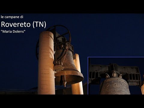 La campana dei Caduti di Rovereto (TN)