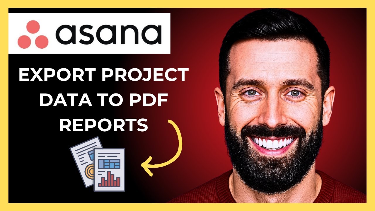 How To Export Project Data To PDF Reports On ASANA (Complete 2025 Guide)