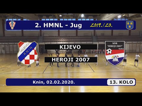 2.HMNL-JUG, 13. KOLO: KIJEVO - HEROJI 2007, 02.02.2020.