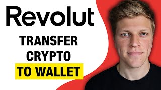 How to Transfer Crypto to Wallet from Revolut (2024)