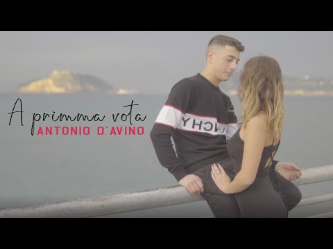 Antonio D'Avino - A Primma Vota (Video Ufficiale 2020)